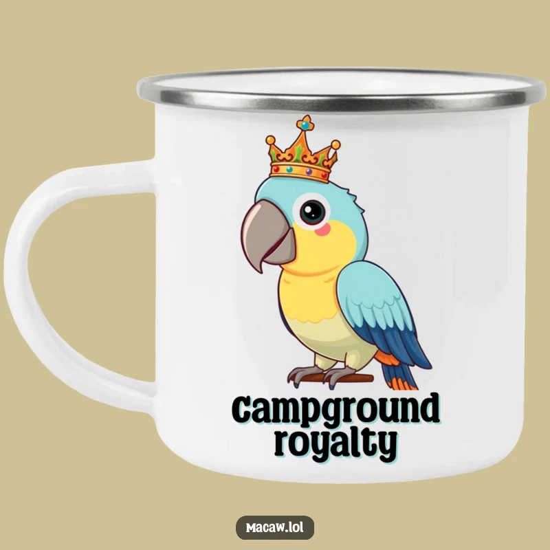 Funny Macaw Crown Camping Mug: Regal Outdoor Cup, Hilarious Adventure Gift