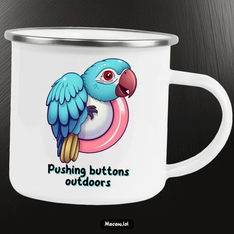 Funny Macaw Camping Mug: A sturdy mug featuring a playful macaw bird pecking at a shiny, giant button.