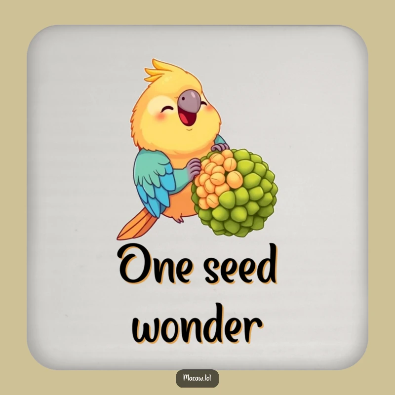 Funny Chubby Macaw Coaster: Protect Your Surfaces with a Happy Bird and Giant Seed!