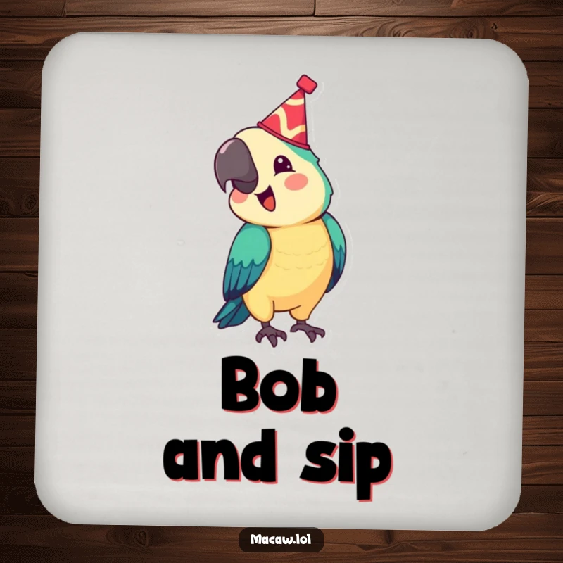 Funny drink coaster with a festive macaw wearing a tiny hat, bobbing its head joyfully, a humorous and celebratory animal illustration, ideal for a funny gift.