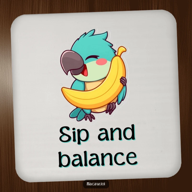 Funny Macaw Coaster: A happy macaw winks while balancing a banana on its beak, a humorous and functional drink accessory.