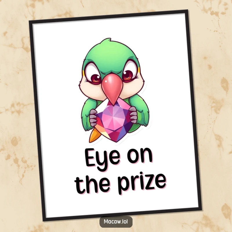 Funny Macaw Poster: A macaw with exaggerated rolling eyes intently pecks at a giant gemstone, creating a humorous and eye-catching wall art.