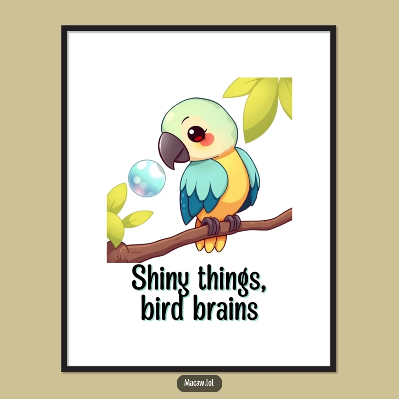 Funny Free Printable Wall Art: Kawaii Macaw Shiny Object Downloadable Decor