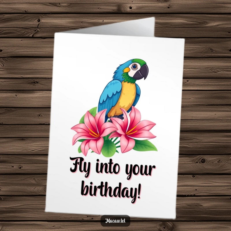 Funny Free Printable Birthday Card: A proud macaw strikes a dramatic pose atop a tropical flower for a birthday.