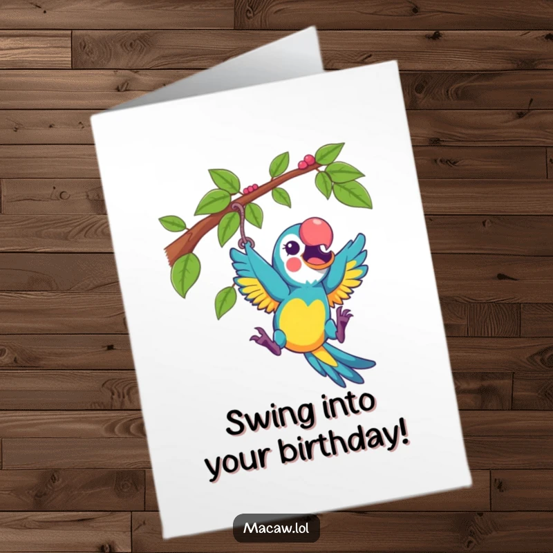 Funny Free Printable Birthday Card: A macaw joyfully swings with great excitement from a thick jungle vine, looking thrilled.