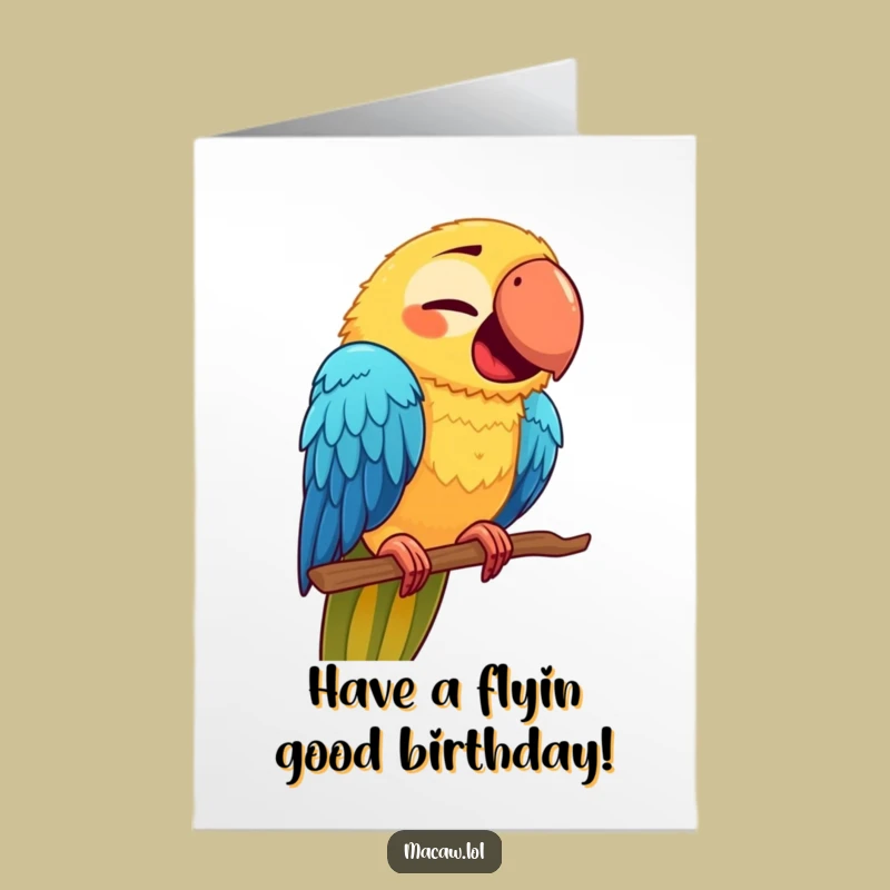 Free Printable Birthday Card: Funny Macaw Face New Perch - Hilarious Downloadable Gift