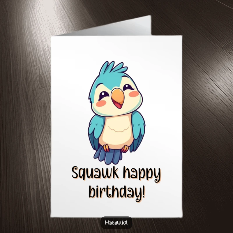 Funny Free Printable Birthday Card: a kawaii macaw bird with its head tilted, making a comically exaggerated squawk expression.