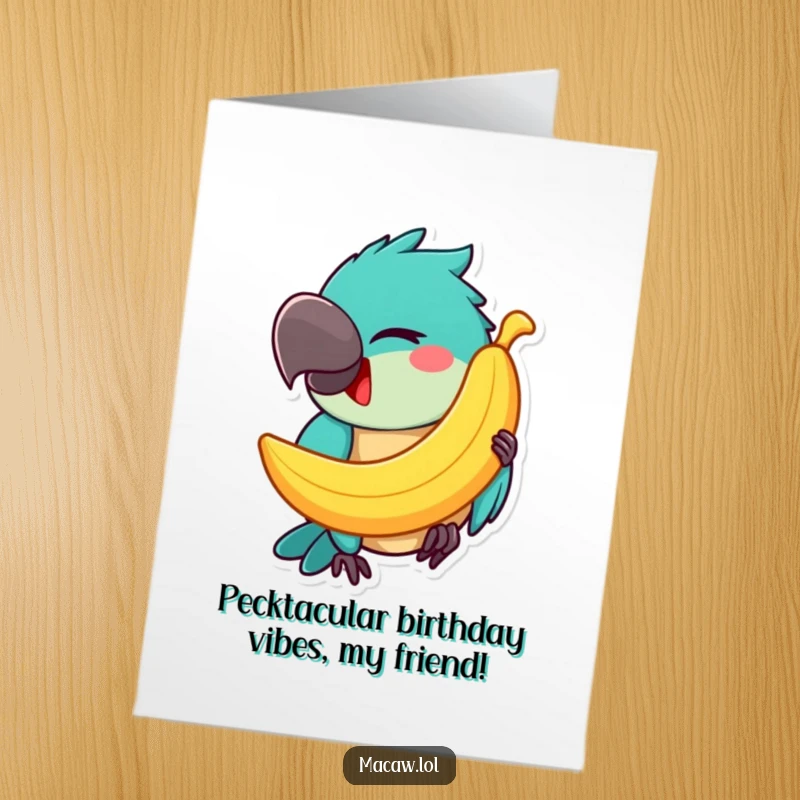 Funny Free Printable Birthday Card: Mischievous macaw winks while balancing a banana on its beak, ready for laughs.