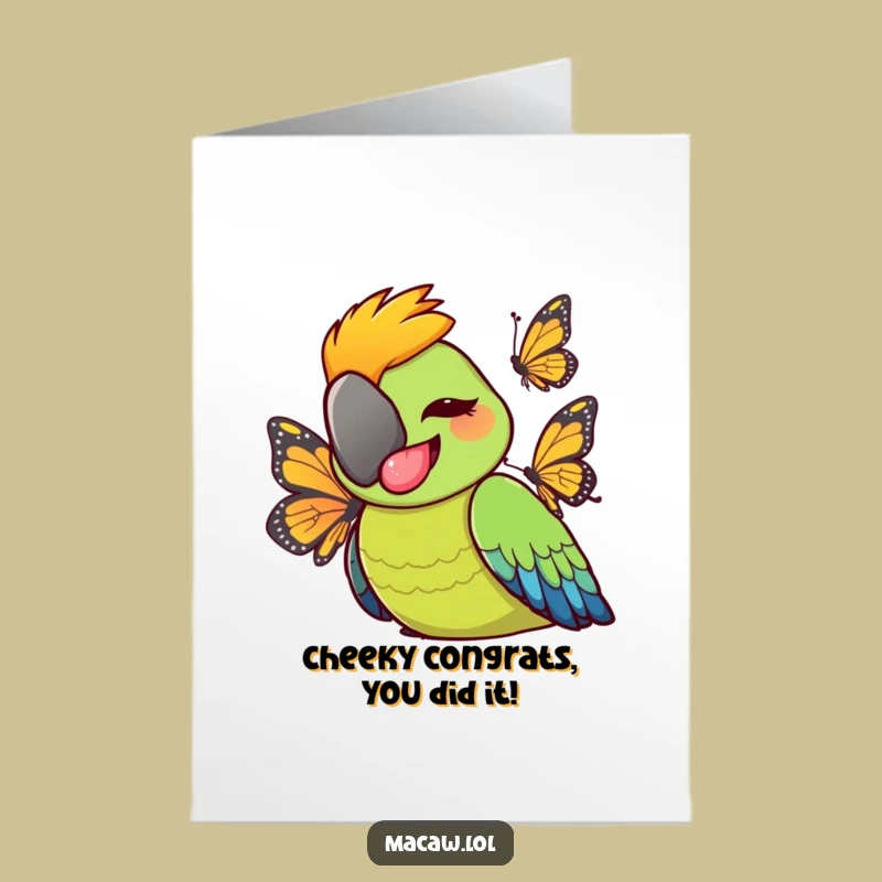 Free Printable Congrats Card: Cheeky Macaw - Funny Downloadable!