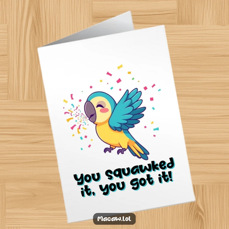 Free printable congratulations card with a quirky macaw bird shooting colorful confetti from its beak in a celebratory blast.