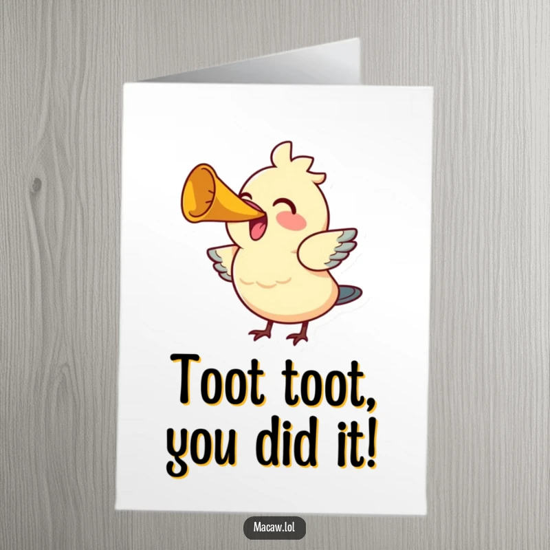 Free Printable Congratulations Card: A bird with eyes closed, honking a tiny horn loudly with pure, unadulterated joy.