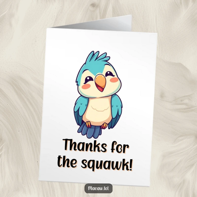 Funny Free Printable Thank You Card: a kawaii macaw bird tilting its head and making a funny squawk expression to say thanks.