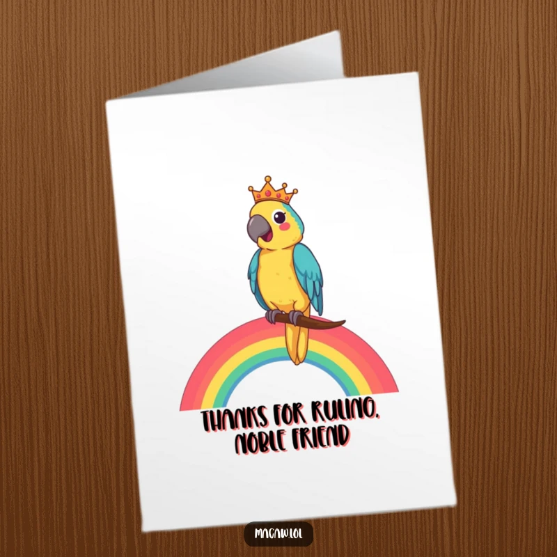 Funny Free Printable Thank You Card: A cheerful macaw king perched majestically on a colorful rainbow.