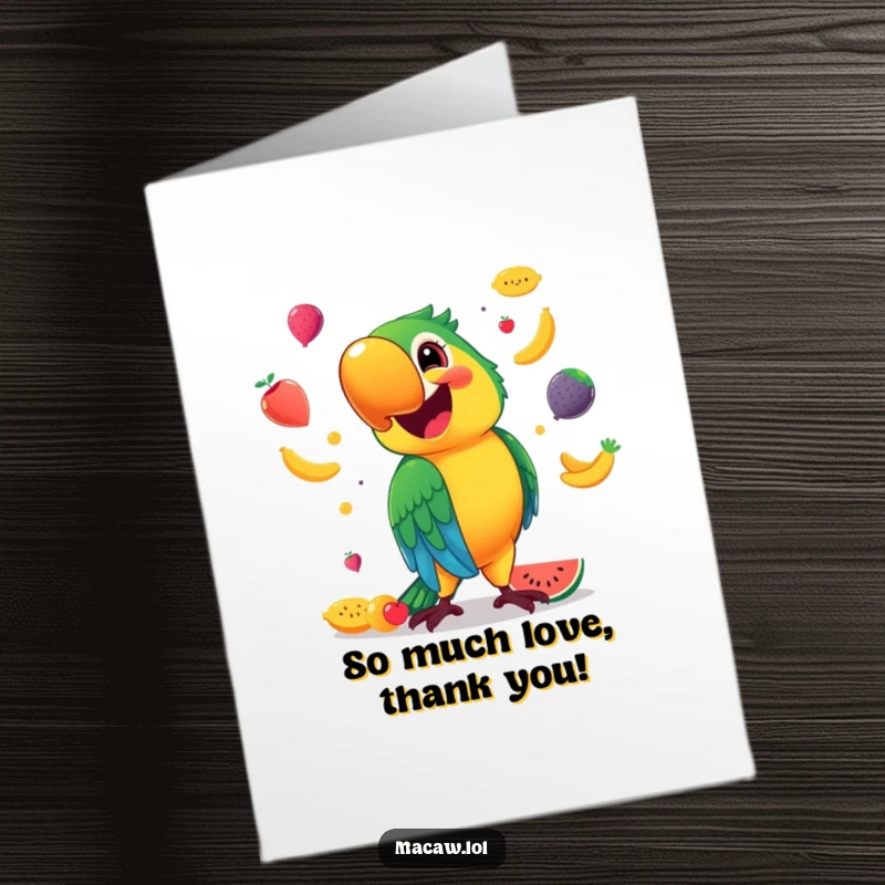Funny Free Printable Thank You Card: A happy macaw juggling assorted colorful fruits, conveying thanks with a smile.