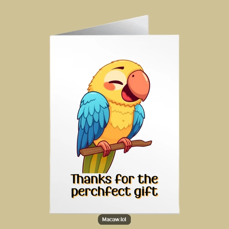 Free Printable Thank You Card: Goofy Macaw Perch Face - Funny Downloadable Gift