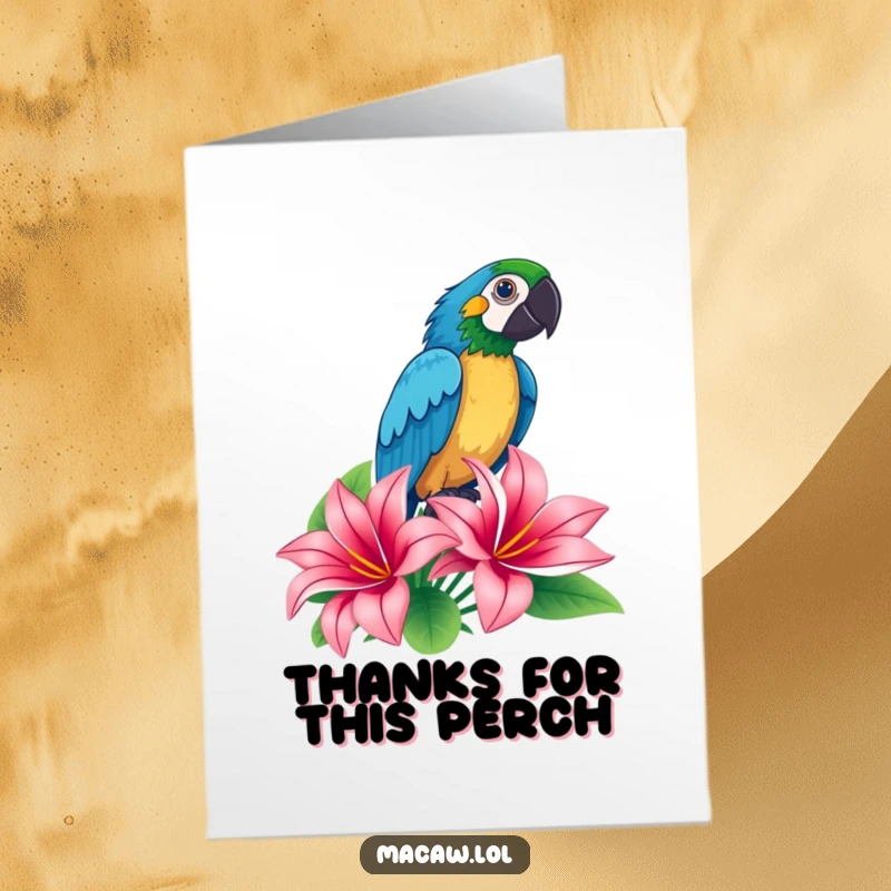 Funny Free Printable Thank You Card: A proud macaw strikes a dramatic pose atop a tropical flower, offering thanks.