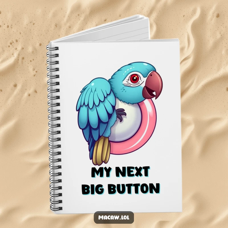 Funny Macaw Notebook: A notebook featuring a playful macaw bird pecking at a shiny, giant button.