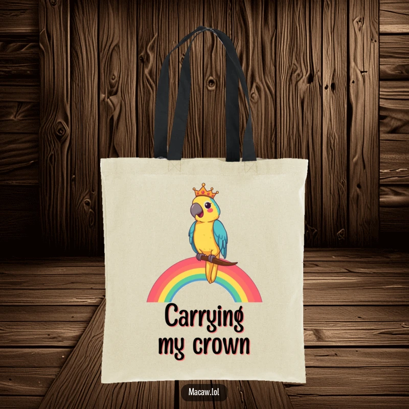 Funny Macaw King Tote Bag featuring a cheerful macaw ruling from a rainbow, perfect for stylish and humorous carrying.